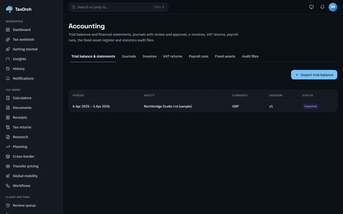 The TaxOrch Accounting page on the Trial balance & statements tab with an Import trial balance button and one row for Northbridge Studio Ltd (sample), 6 Apr 2025 to 5 Apr 2026, GBP, version 1, status Imported