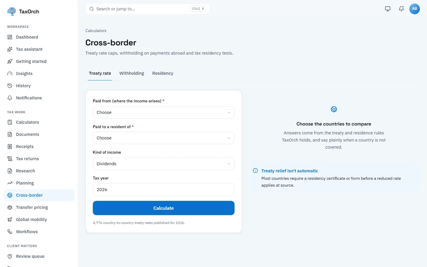 The TaxOrch Cross-border calculator on the Treaty rate tab with fields for where the income is paid from, where the recipient is resident, the kind of income and the tax year, and a note that treaty relief is not automatic