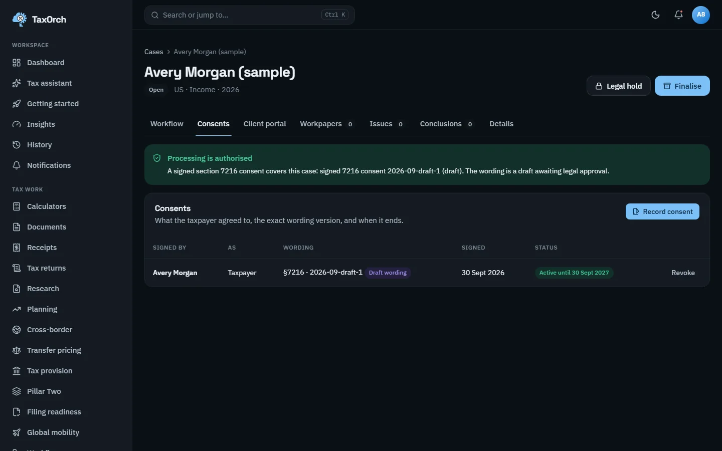 The Consents tab of the Avery Morgan (sample) case in TaxOrch with a green banner reading Processing is authorised and a table row showing a section 7216 consent signed 30 Sept 2026, active until 30 Sept 2027, with a Draft wording badge