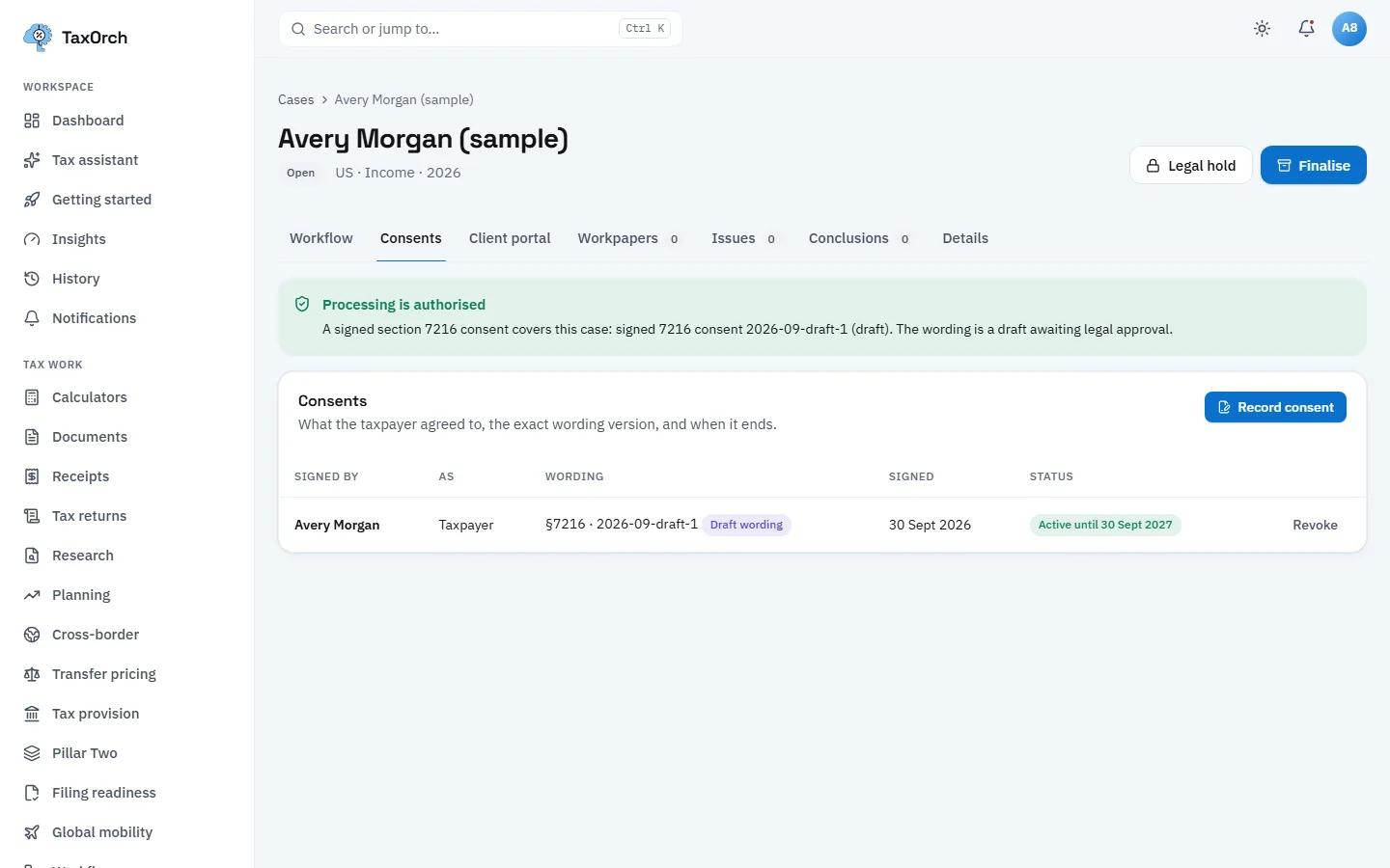 The Consents tab of the Avery Morgan (sample) case in TaxOrch with a green banner reading Processing is authorised and a table row showing a section 7216 consent signed 30 Sept 2026, active until 30 Sept 2027, with a Draft wording badge