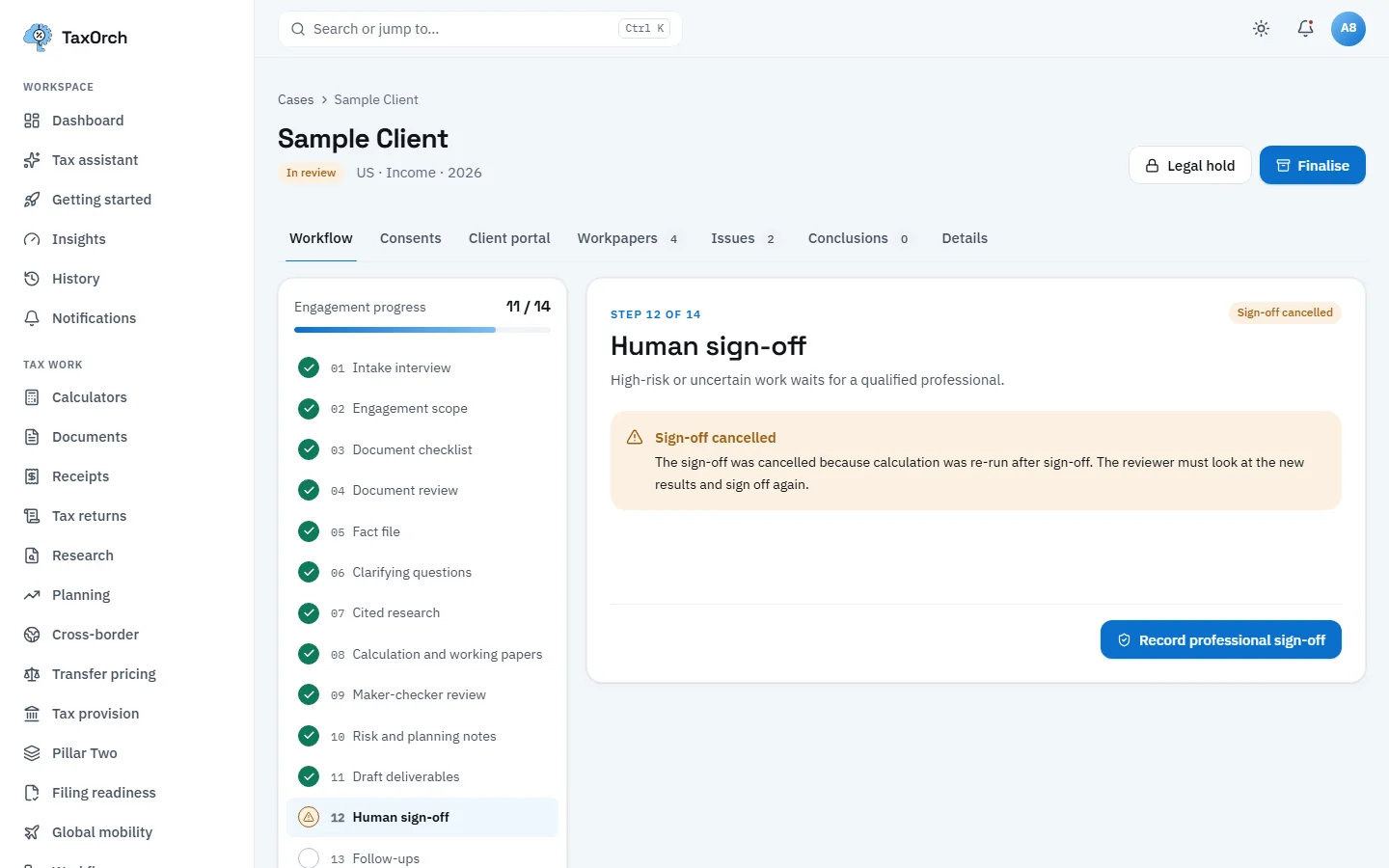 The Human sign-off step of the Sample Client case in TaxOrch reading Sign-off cancelled because the calculation was re-run after sign-off, with a Record professional sign-off button