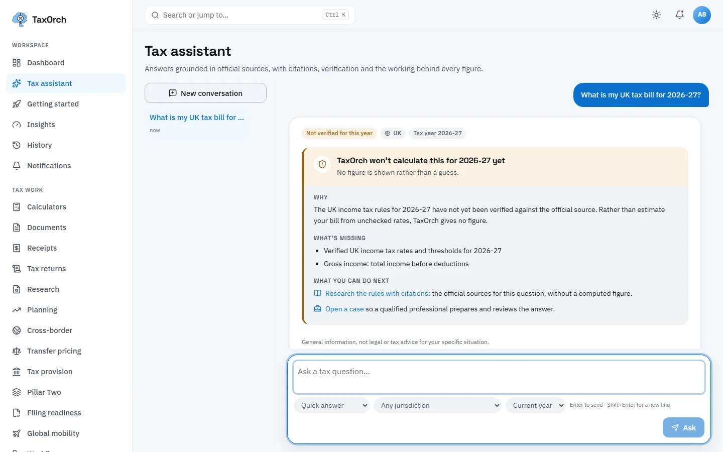 TaxOrch refusing to calculate a UK tax bill for 2026-27 because the rules for that year are not yet verified, listing what is missing and offering research with citations or opening a case