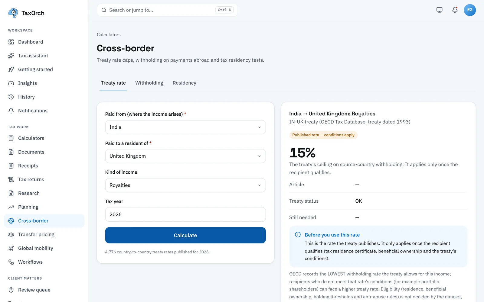 TaxOrch cross-border calculator showing the India to United Kingdom treaty rate of 15% on royalties with the conditions before use